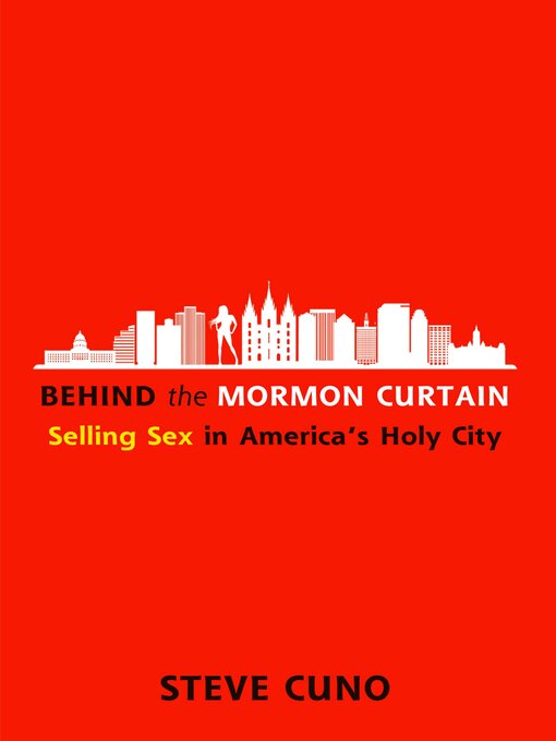 Title details for Behind the Mormon Curtain by Steve Cuno - Available
